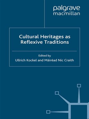 cover image of Cultural Heritages as Reflexive Traditions